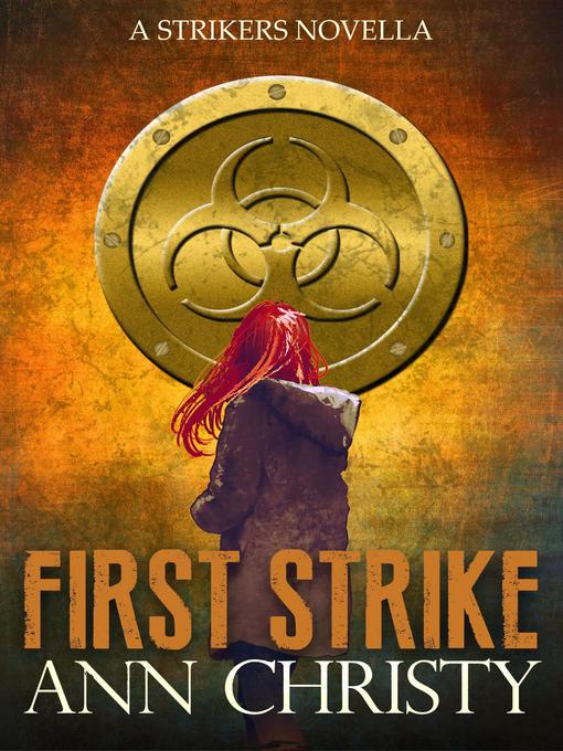 Title details for First Strike by Ann Christy - Available